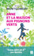 Anne Shirley Tome 1 : Anne, la maison aux pignons verts