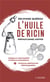 L'huile de ricin