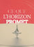 Ce que l'horizon promet