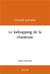 Le kidnapping de la chanteuse