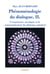 Phenomenologie du dialogue, ii. l'experience mystique et le commandement du dialogue spirituel