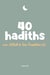 40 hadiths sur Allah & Son Prophète