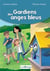 Gardiens des anges bleus