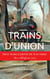 Trains d'union : Contes et nouvelles