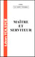 Maitre et serviteur