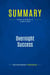 Summary: Overnight Success : Review and Analysis of Trimble's Book