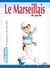 Le marseillais de poche