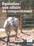 Equitation : Une Affaire De Comportement.
