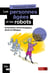 Les personnes âgées et les robots - innovation technologique, droit et éthique