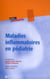 Maladies inflammatoires en pediatrie - n 34