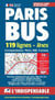 Paris bus - 119 lignes-lines - correspondances : métro, RER, tramway (édition 2019)