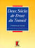 DEUX SIECLES DE DROIT DU TRAVAIL
