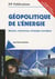 Géopolitique de l'énergie