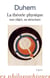 La théorie physique - son objet, sa structure