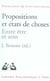 Propositions et états de choses - entre être et sens