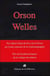 Orson Welles Cinéaste - une caméra visible