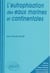 Eutrophisation des eaux marines et continentales (L')