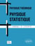 Cours de Physique théorique - Physique statistique