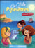 Le club des Pipelettes Tome 5 : la classe des merveilles