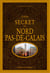 Guide secret du Nord-Pas-de-Calais
