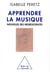 Apprendre la musique - nouvelles des neurosciences