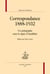 Correspondance 1888-1932 - un polygraphe sous le signe d'amalthée