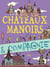 Châteaux, manoirs & compagnie
