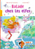 Zoé & Zéphyr Tome 6 : balade chez les elfes