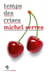 Temps des crises