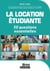 La location étudiante : 50 questions essentielles