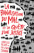 La Banalisation du mal : Et la quête d'une justice