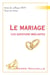 Le mariage : les questions brûlantes