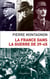 La France dans la guerre de 39-45