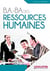 B.A-BA : B.A. BA des ressources humaines