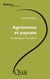 Agronomes et paysans - un dialogue fructueux