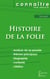 Fiche de lecture histoire de la folie de Foucault