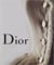 Dior - de Dior à Raf Simons