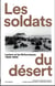 Les soldats du désert : Leclerc et les britanniques