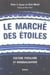 Marche des etoiles (le)