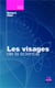 Les visages de la science