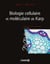 Biologie cellulaire et moléculaire (4e édition)