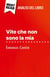 Vite che non sono la mia di Emmanuel Carrère (Analisi del libro) : Analisi completa e sintesi dettagliata del lavoro