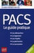 Pacs : le guide pratique (édition 2011)
