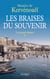 Les braises du souvenir - Tome 2 Le grand départ