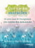 Une vie en miracles : 50 cartes issues de l'enseignement Un cours en miracles
