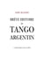 Brève histoire du tango argentin