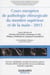 Cours européen de pathologie chirurgicale du membre supérieur et de la main (édition 2015)