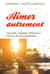 Aimer autrement : Pauvreté, chasteté, obéissance Chemin de vie évangélique