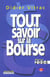 Tout savoir sur la bourse 6e (6e edition)