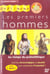 Les premiers hommes - au temps du paleolithique